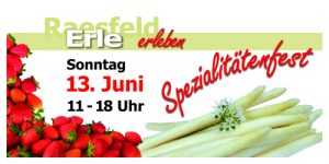 13. Juni Spezialitätenfest in Erle